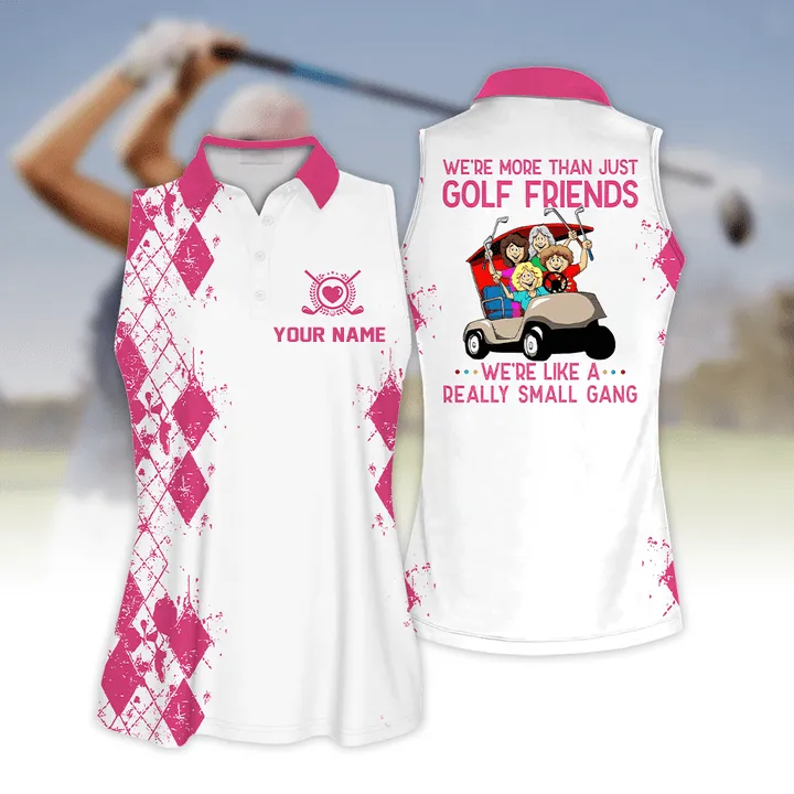 Customized Name Team Golf Shirt, We're More Than Just Golf Friends Short Sleeve Women Polo Shirt