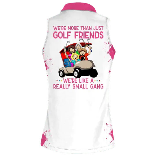 Customized Name Team Golf Shirt, We're More Than Just Golf Friends Short Sleeve Women Polo Shirt