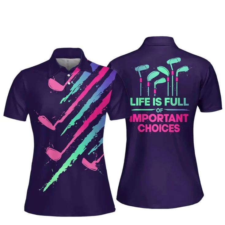 Gradient Life Is Full Of Important Choices Women Polo Shirt, Sleeveless Golf Polo Shirt for Women