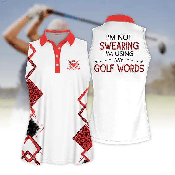 I'm Not Swearing I'm Using My Golf Words Golf Short Sleeve Women Polo Shirt, Cool Gift For Female Golfers